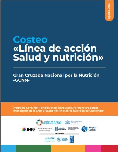 Costeo: Línea de acción salud y nutrición. Gran Cruzada Nacional por la Nutrición. 2022