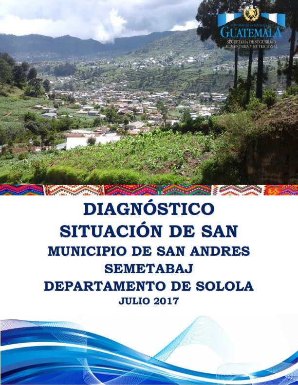 Diagnóstico Situación de SAN en San Andres Semetabaj, Sololá