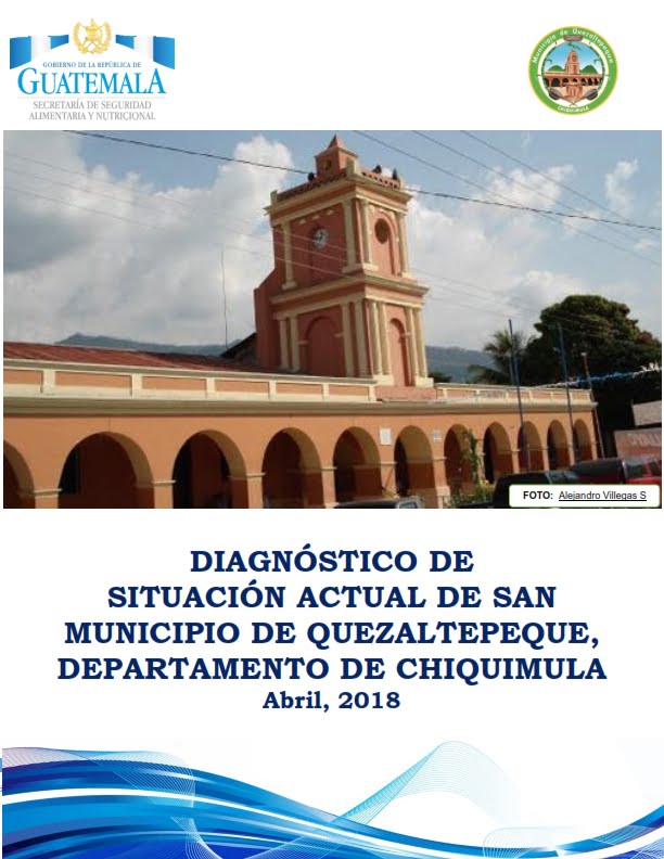 Diagnóstico de Situación SAN de Quetzaltepeque Departamento de Chiquimula febrero 2018