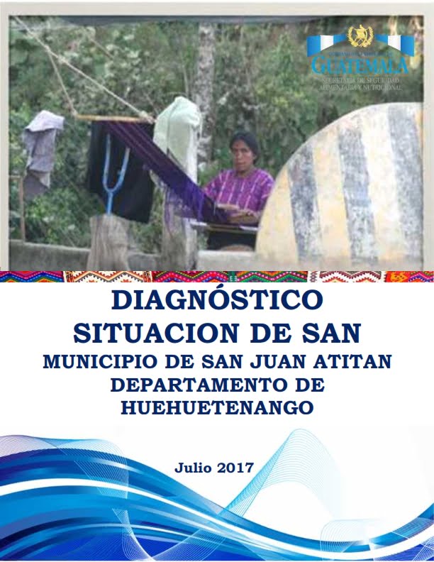 Diagnóstico Situación de SAN de San Juan Atitán, Huehuetenango