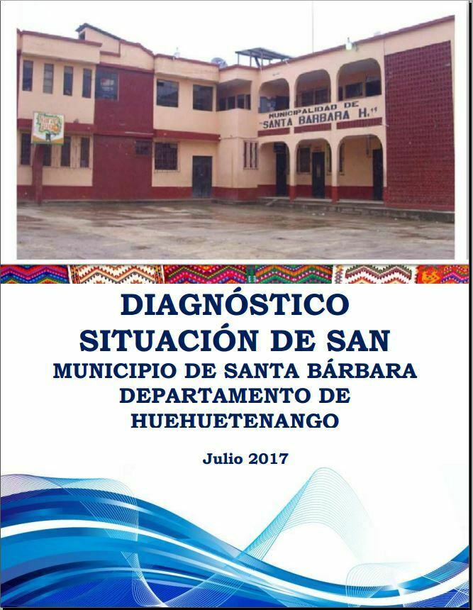 Diagnóstico Situación de SAN de Santa Bárbara, Huehuetenango