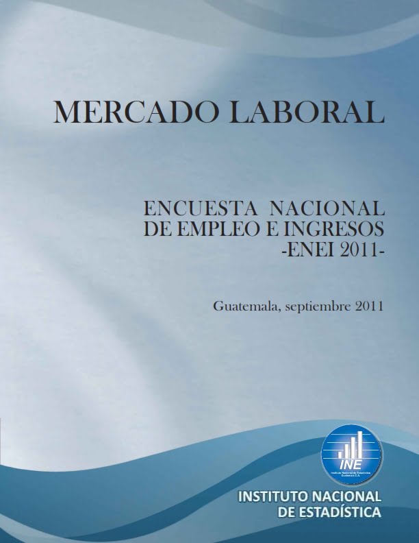 Encuesta Nacional de Empleo e Ingresos ENEI Resultados junio 2011