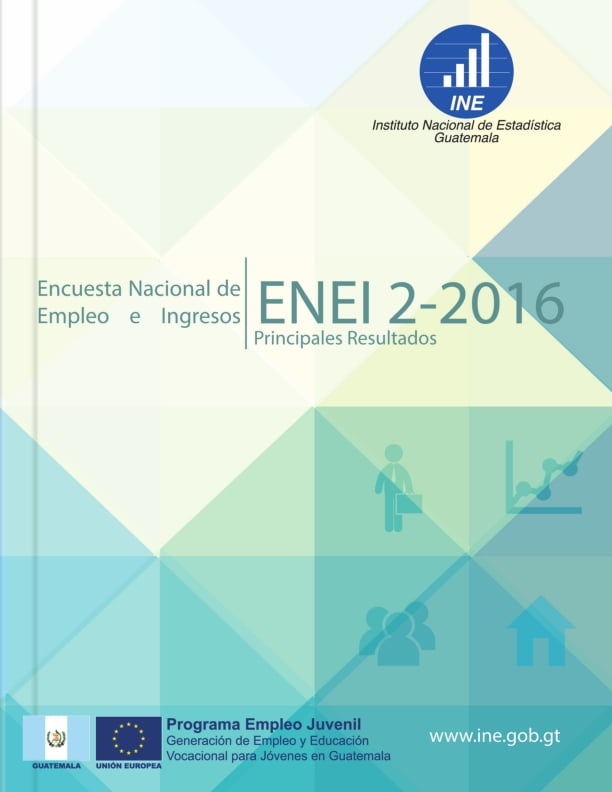 Encuesta Nacional de Empleo e Ingresos ENEI Resultados 2 agosto 2016