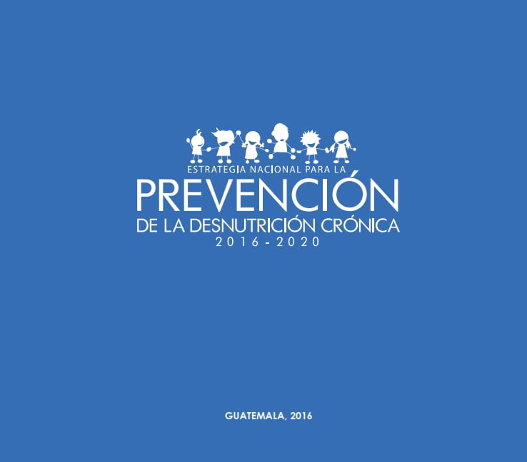Estrategia Nacional para la Prevención de la Desnutrición Crónica -ENPDC 2016-2020-
