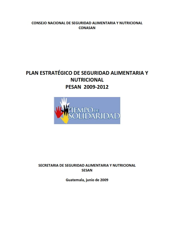 Plan Estratégico de Seguridad Alimentaria y Nutricional -PESAN 2009/2012-