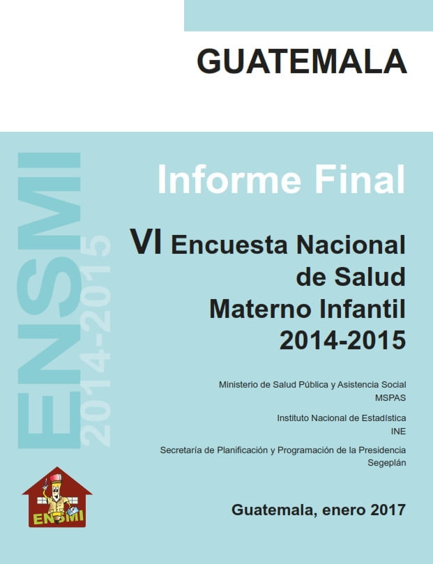 VI Encuesta Nacional de Salud Materno Infantil -ENSMI- 2014-2015