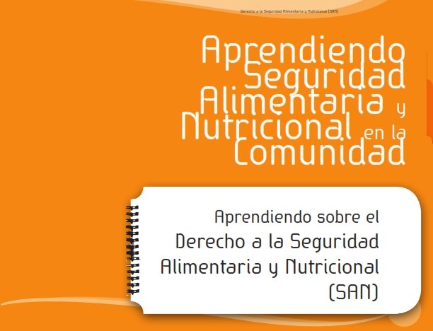 Aprendiendo sobre Seguridad Alimentaria y Nutricional en la comunidad